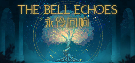 永铃回响 /The Bell Echoes   v20260708   免安装中文版-优光资源网