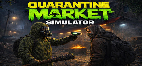 隔离市场模拟器 /Quarantine Market Simulator   Build.24060513  免安装中文版-优光资源网