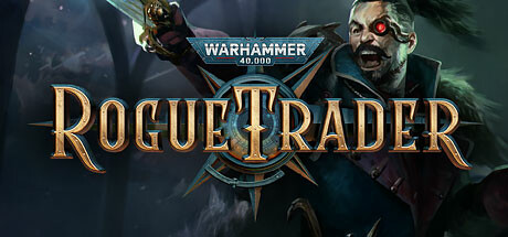 战锤40K:行商浪人/Warhammer 40,000: Rogue Trader /单机+联机 v1.6.1.511 全DLC 送修改器 免安装中文版-优光资源网