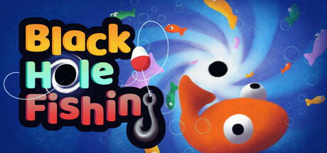 黑洞钓鱼 /Black Hole Fishing Build.23165676 免安装中文版-优光资源网