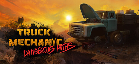 卡车机械师:危险道路 /Truck Mechanic Dangerous Paths v1.0.2 免安装中文版-优光资源网