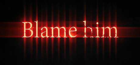 责备他  /Blame Him   Build.3904510    免安装中文版-优光资源网