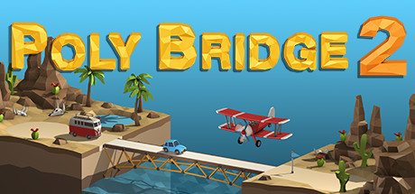 桥梁建造师2|桥梁建筑师2/Poly Bridge 2 v1.72 免安装中文版-优光资源网