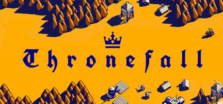王座陨落|王国陨落|王权陨落/ Thronefall   v2.13  免安装中文版-优光资源网
