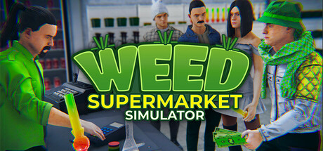大麻超市模拟器/Weed Supermarket Simulator Build.23894750 免安装中文版-优光资源网