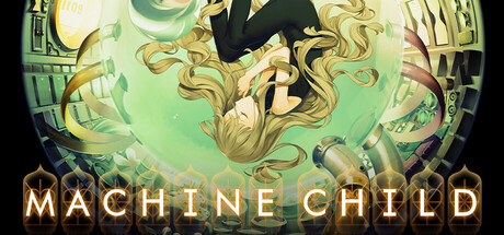 机器之子 /Machine Child Build.23859085 免安装中文版-优光资源网
