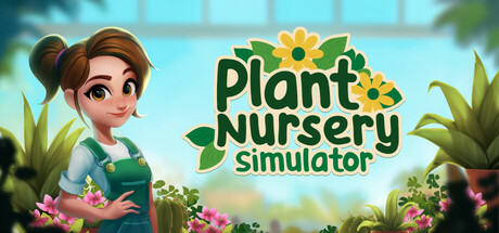 植物苗圃模拟器/Plant Nursery Simulator v1.0.1 免安装中文版-优光资源网