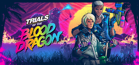 特技摩托：血龙/ Trials of the Blood Dragon   Build.11447215  免安装中文版-优光资源网