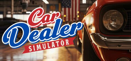 汽车经销商模拟器/ Car Dealer Simulator    v20260613  全DLC   免安装中文版-优光资源网