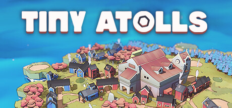 小环礁/Tiny Atolls    Build.15340275   免安装中文版