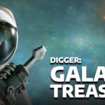 挖掘者：银河宝藏|地心挖矿冒险银河宝藏 /Digger Galactic Treasuresv  Build.23570946   免安装中文版