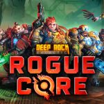 深岩银河：异动核心 /Deep Rock Galactic Rogue Core/单机+联机    Build.23660342   免安装中文版
