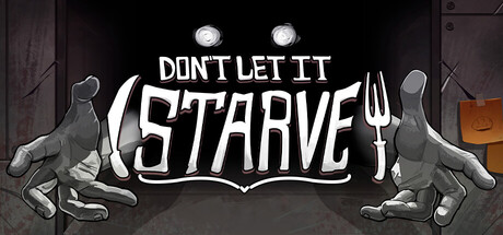 别让它挨饿/Don’t Let It Starve     Build.23704828    免安装中文版