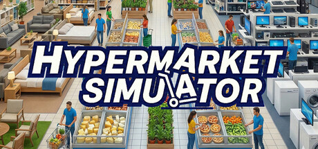 超级市场模拟器|大型超市模拟器 /Hypermarket Simulator    Build.23684536    免安装中文版