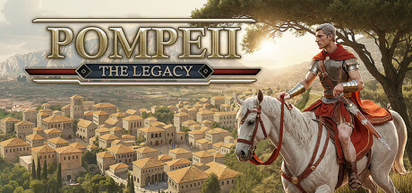 庞贝：遗产/ Pompeii The Legacy  Build.23612345   免安装中文版-优光资源网