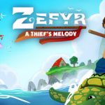 如风：盗贼之歌 /Zefyr A Thief’s Melody    v1.1.10    免安装中文版