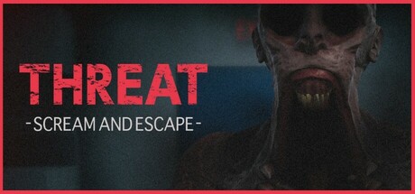 威嚇：尖叫逃亡/THREAT -SCREAM AND ESCAPE-  Build.21131090  免安装中文版-优光资源网