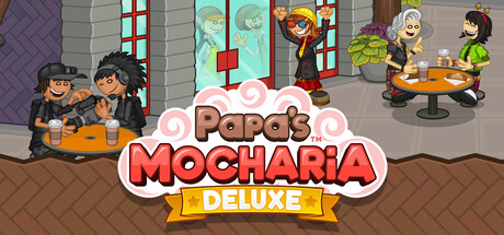 老爹摩卡咖啡店:豪华版 /Papa’s Mocharia Deluxe Build.23553460 免安装英文版-优光资源网