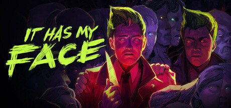 镜杀/ It Has My Face/单机+联机 Build.23216651 免安装中文版-优光资源网
