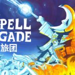 咒语旅团/ The Spell Brigade/ 单机+联机   v1.0.5.17381  免安装中文版