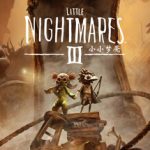 小小梦魇3|小小噩梦3 /Little Nightmares III /单机+联机   v20260612    全DLC   免安装中文版