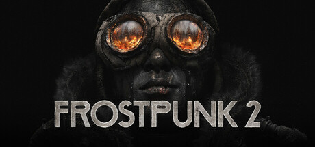 冰汽时代2/ Frostpunk 2   v1.6.0  全DLC  送修改器   免安装中文版-优光资源网