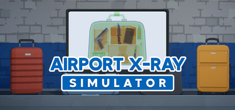 机场安检模拟器|机场X光模拟器 / Airport X-Ray Simulator   Build.22608895  免安装中文版-优光资源网