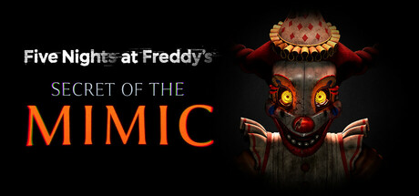 玩具熊的五夜后宫:模仿者的秘密 /Five Nights at Freddy’s: Secret of the Mimic v20260520 免安装中文版-优光资源网