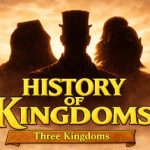 王国历史：三国志 /History of Kingdoms Three Kingdoms   Build.23234047    免安装中文版