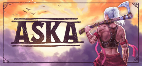 阿斯卡/ ASKA/ 单机+联机     v1.33.230426    免安装中文版