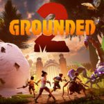 禁闭求生2/ Grounded 2 / 单机+联机   v0.4.0.2 送修改器   免安装中文版