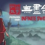 修仙故事: 无尽剑域/Cultivation Story Infinite Sword Realm  v0.81  免安装中文版