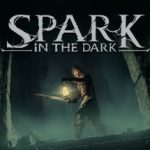 暗影地牢|黑暗中的火花 /Spark in the Dark    v0.3.12   免安装中文版
