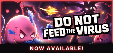 请勿投喂病毒 – 增量放置版 /DO NOT FEED THE VIRUS – Incremental   Build.23248539   免安装中文版-优光资源网